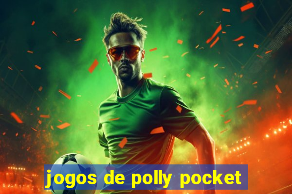 jogos de polly pocket